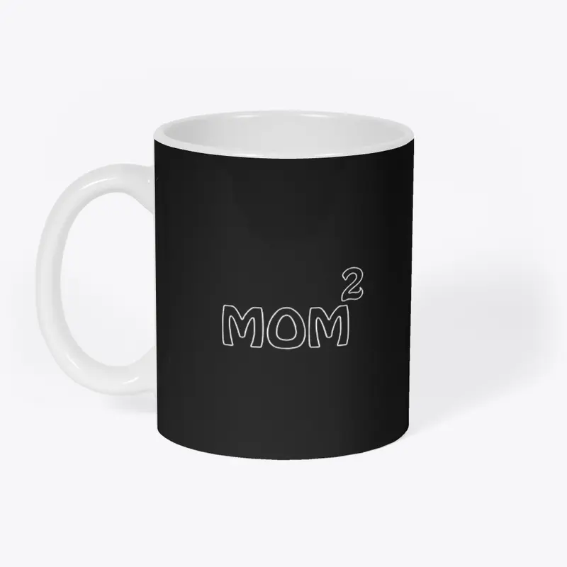 MOM 2 CUSTOM MADE T-SHIRT PRINTING