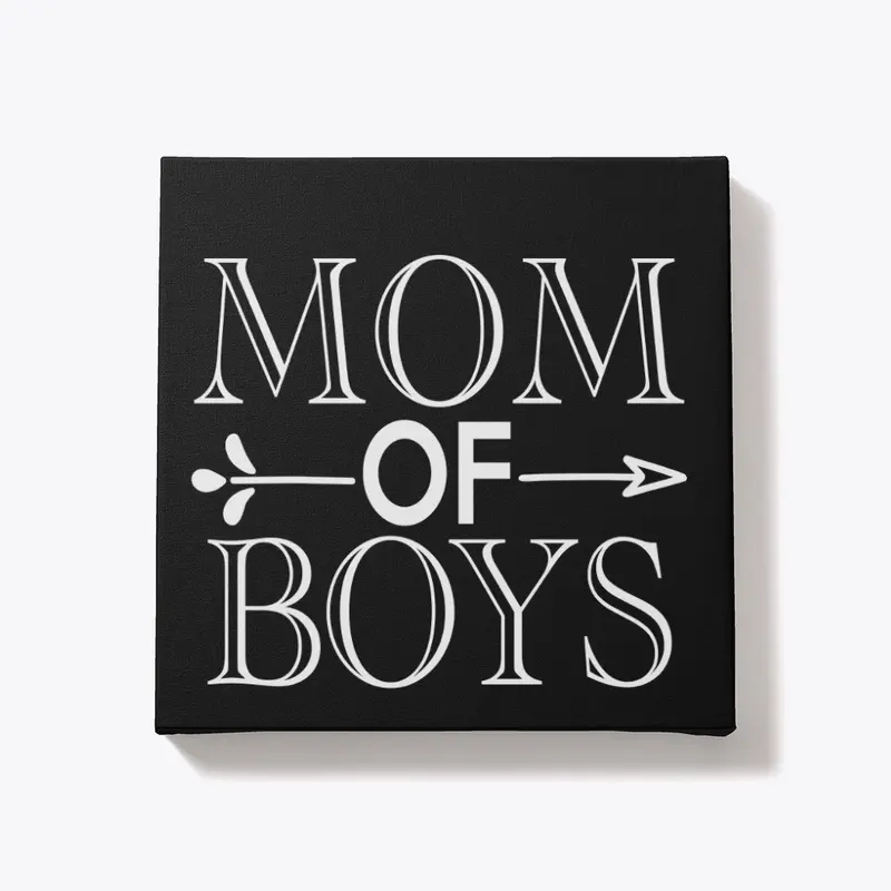 MOM OF BOYS 